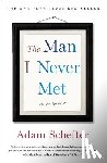 Schefter, Adam, Rosenberg, Michael - The Man I Never Met