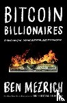 Mezrich, Ben - Bitcoin Billionaires