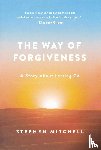 Mitchell, Stephen - The Way of Forgiveness