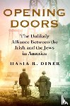 Diner, Hasia R. - Opening Doors