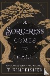 Kingfisher, T. - A Sorceress Comes to Call