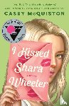 McQuiston, Casey - I Kissed Shara Wheeler