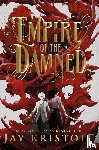 Kristoff, Jay - Empire of the Damned