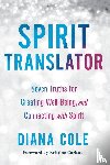 Cole, Diana - Spirit Translator