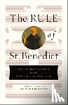 Benedict, St. - The Rule of St. Benedict