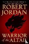 Jordan, Robert - Warrior of the Altaii