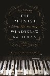 Szpilman, Wladyslaw - The Pianist (Seventy-Fifth Anniversary Edition)