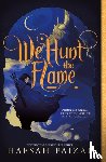 Faizal, Hafsah - We Hunt the Flame