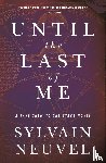 Neuvel, Sylvain - Until the Last of Me