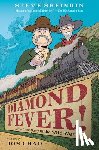 Sheinkin, Steve - Diamond Fever!