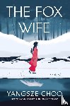 Choo, Yangsze - The Fox Wife