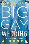 Lane, Byron - Big Gay Wedding