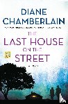 Chamberlain, Diane - The Last House on the Street