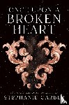 Garber, Stephanie - Once Upon a Broken Heart