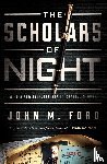 Ford, John M. - The Scholars of Night