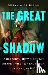 Bauer, Susan Wise - The Great Shadow