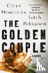 Hendricks, Greer, Pekkanen, Sarah - The Golden Couple