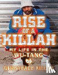 Killah, Ghostface - Rise of a Killah