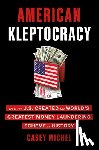 Michel, Casey - American Kleptocracy