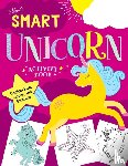 Horne, Glenda - The Smart Unicorn Activity Book