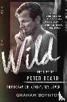 Boynton, Graham - Wild: The Life of Peter Beard: Photographer, Adventurer, Lover