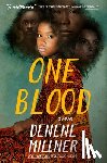 Millner, Denene - One Blood
