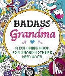 Peterson, Caitlin - Badass Grandma