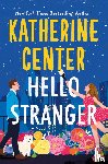 Center, Katherine - Center, K: Hello Stranger