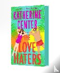 Center, Katherine - Center, K: Love Haters