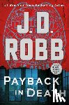 Robb, J. D. - Payback in Death