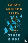 Allen, Sarah Addison - Other Birds