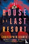Golden, Christopher - The House of Last Resort