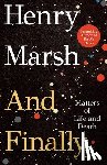 Marsh, Henry - And Finally