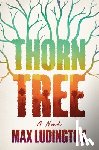 Ludington, Max - Thorn Tree
