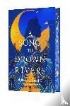 Liang, Ann - A Song to Drown Rivers (Collector's Edition)
