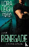 Leigh, Lora - Renegade