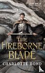 Bond, Charlotte - The Fireborne Blade