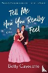 Cayouette, Betty - Tell Me How You Really Feel