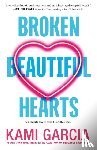 Garcia, Kami - Broken Beautiful Hearts