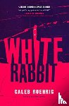 Roehrig, Caleb - White Rabbit