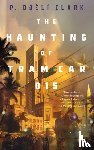 Clark, P. Djeli - The Haunting of Tram Car 015