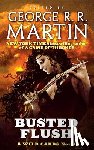 Martin, George R. R. - Busted Flush: A Wild Cards Novel (Book Two of the Committee Triad)