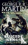 Martin, George R. R. - Suicide Kings: A Wild Cards Novel (Book Three of the Committee Triad)