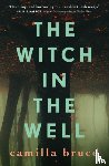 Bruce, Camilla - The Witch in the Well