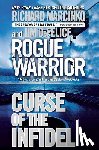 Marcinko, Richard - Rogue Warrior: Curse of the Infidel