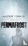 Reynolds, Alastair - Permafrost