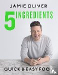 Oliver, Jamie - 5 Ingredients