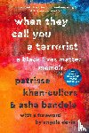 Khan-Cullors, Patrisse, bandele, asha - When They Call You a Terrorist