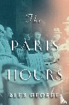 George, Alex - The Paris Hours
