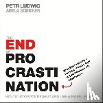 PETR LUDWIG - END OF PROCRASTINATION